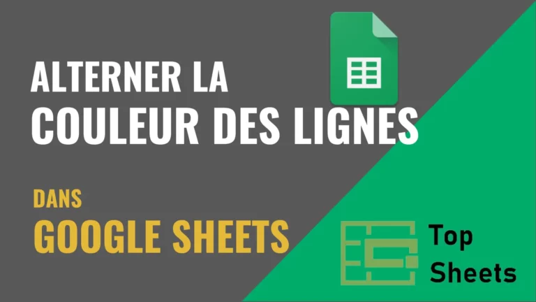Alterner la couleur des lignes dans Google Sheets