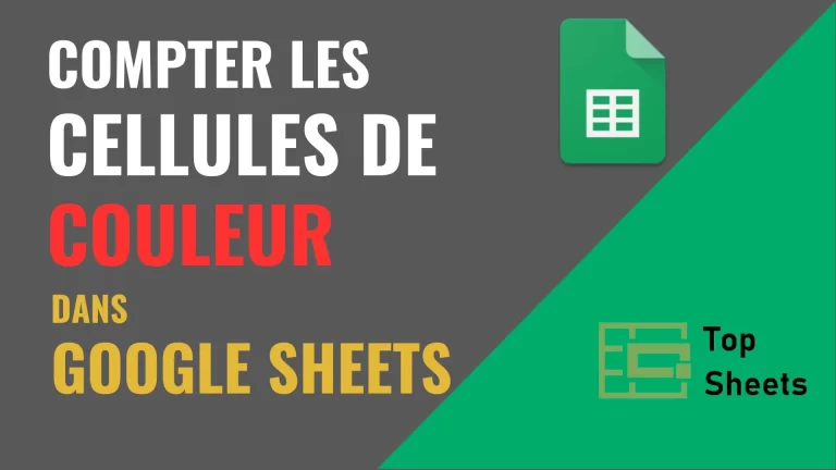 Compter les cellules de couleur dans Google Sheets