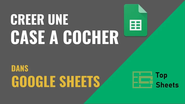 Créer une case à cocher dans Google Sheets