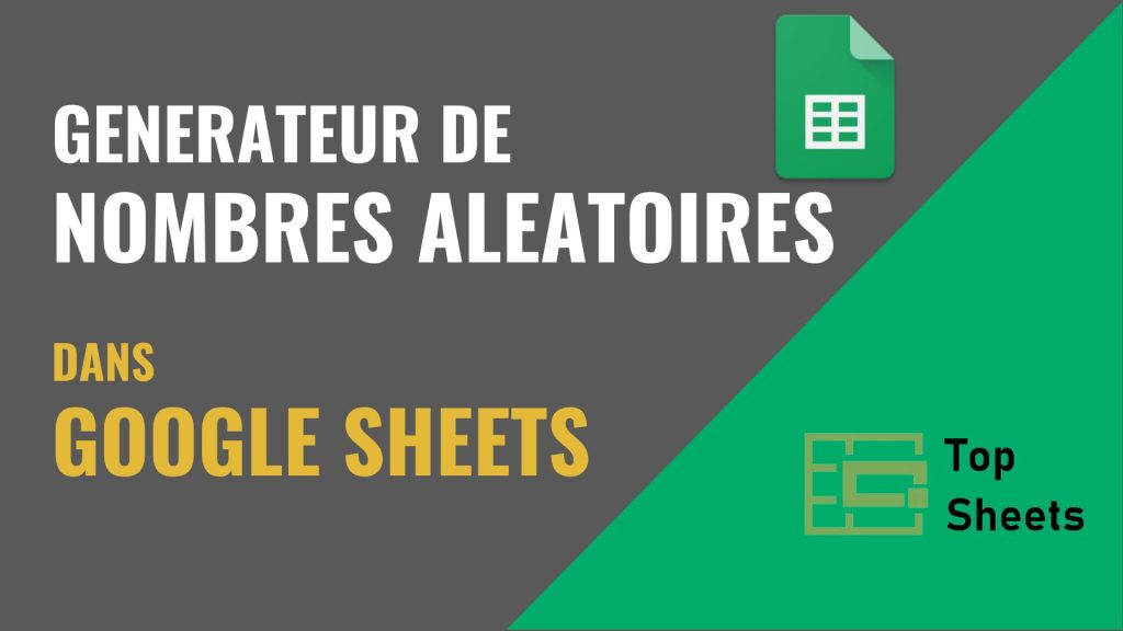 générateur de nombres aléatoires dans Google Sheets