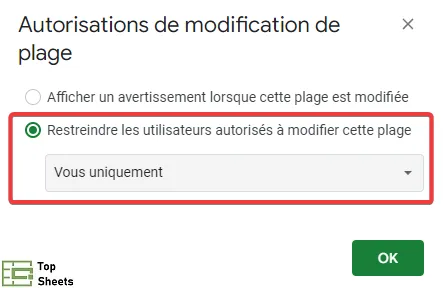 Choisissez les restrictions pour verrouiller la plage de cellules
