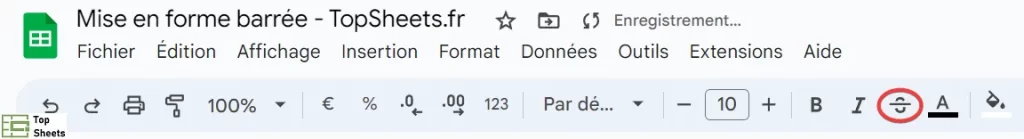 Cliquez sur l'icône barrer dans la barre d'outils de Google Sheets
