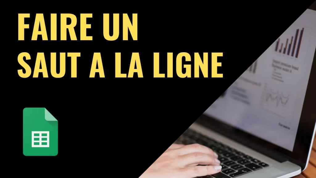 Saut à la ligne dans Google Sheets