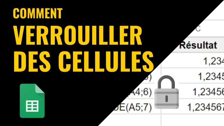 Verrouiller des cellules dans Google Sheets