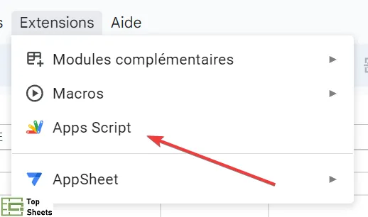 Cliquez sur Apps Script pour ouvrir l'éditeur Apps Script