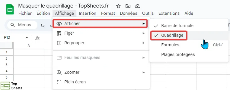 Comment masquer le quadrillage dans Google Sheets