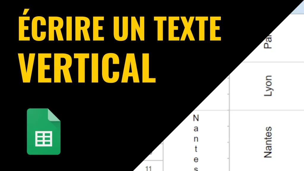 Ecrire un texte vertical dans Google Sheets