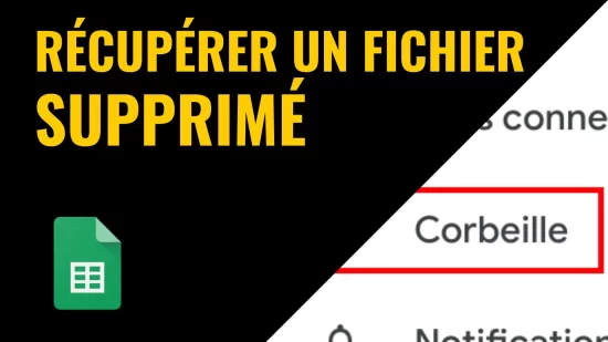 Récupérer un fichier Google Sheets supprimé