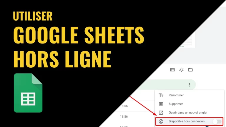 Utiliser Google Sheets hors ligne