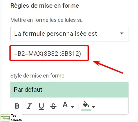 Saisissez la formule pour mettre en évidence la valeur la plus élevée