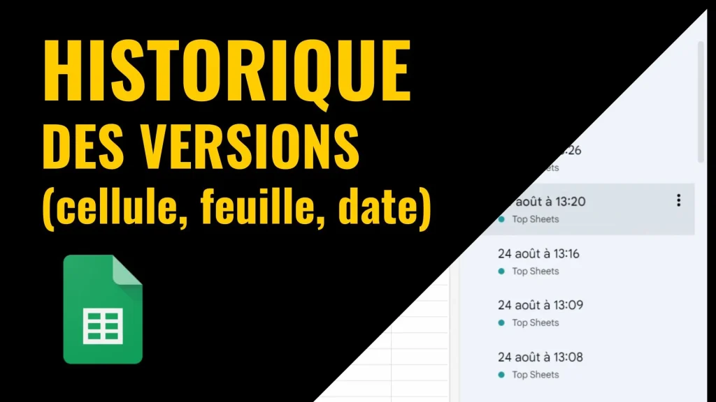 Historique des modifications et versions dans Google Sheets