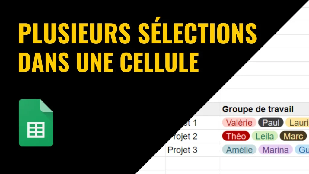 Plusieurs sélections dans une cellule Google Sheets