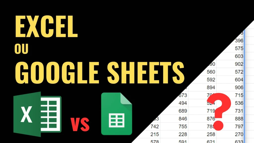 Excel ou Google Sheets : le comparatif